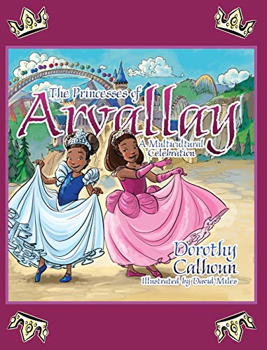 9781478731757: The Princesses of Arvally: A Multicultural Celebration