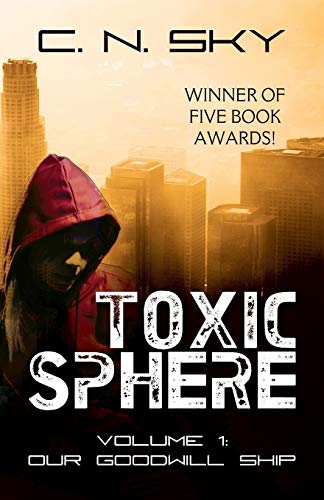 9781478733751: Toxic Sphere: Volume 1 - Our Goodwill Ship