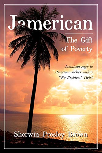 Stock image for Jamerican: The Gift of Poverty for sale by Lucky's Textbooks