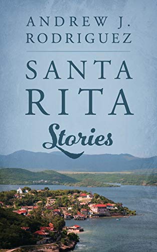 Imagen de archivo de Santa Rita Stories a la venta por Irish Booksellers