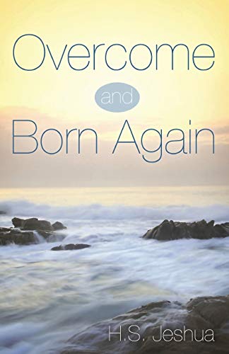 Stock image for Overcome and Born Again for sale by Lucky's Textbooks