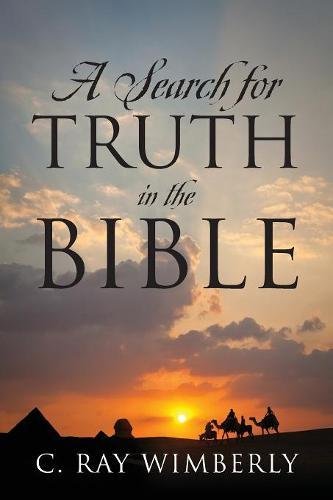 Beispielbild fr A Search for Truth in the Bible zum Verkauf von Chiron Media