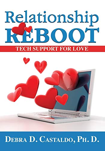 Imagen de archivo de Relationship Reboot : Tech Support for Love a la venta por Better World Books