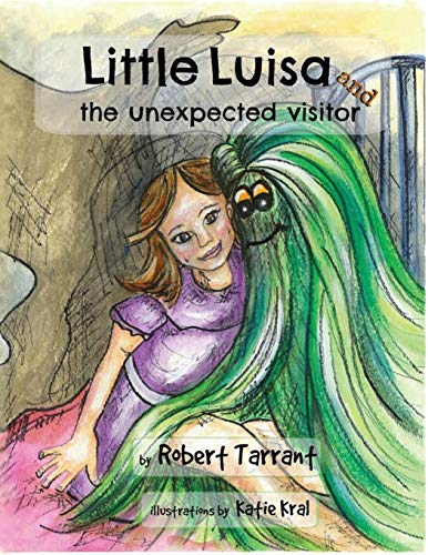 9781478742968: Little Luisa and the unexpected visitor