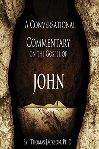 Imagen de archivo de A Conversational Commentary on the Gospel of John a la venta por Hawking Books