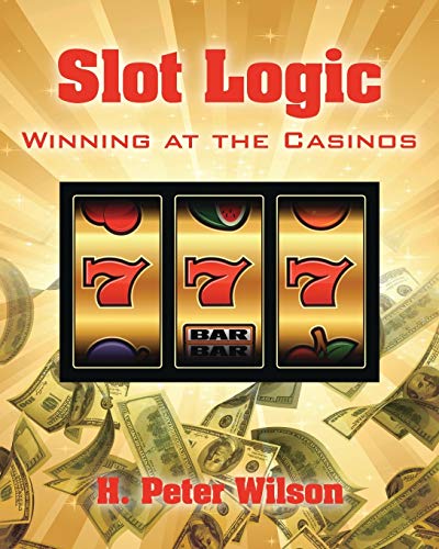 Beispielbild fr Slot Logic: Winning at the Casinos zum Verkauf von ThriftBooks-Atlanta