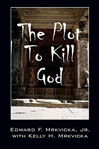 Stock image for The Plot To Kill God for sale by HPB-Diamond