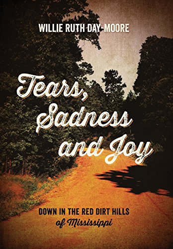 9781478748007: Tears, Sadness and Joy: Down in the Red Dirt Hills of Mississippi