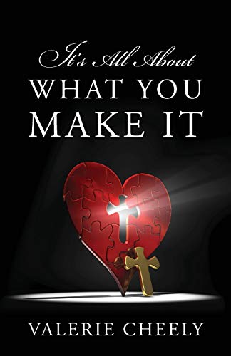 Stock image for It's All About What You Make It for sale by Chiron Media