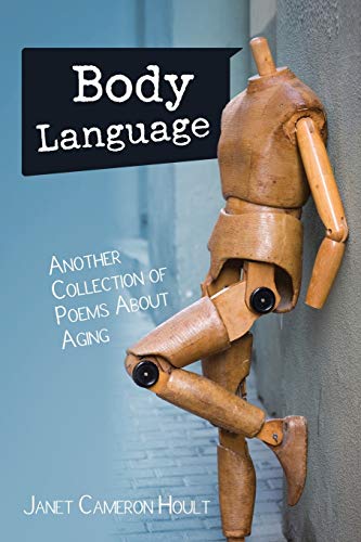 9781478750338: Body Language: Another Collection of Poems About Aging