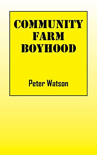 Beispielbild fr Community Farm Boyhood zum Verkauf von Chiron Media