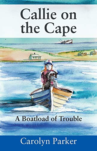9781478751533: Callie on the Cape: A Boatload of Trouble