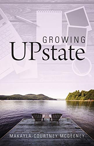 Beispielbild fr Growing UPstate zum Verkauf von Chiron Media