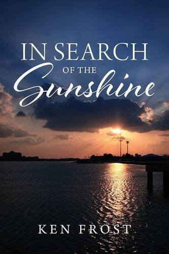 Imagen de archivo de In Search of the Sunshine a la venta por ThriftBooks-Atlanta