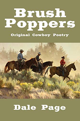 Stock image for Brush Poppers: Original Cowboy Poetry for sale by ThriftBooks-Dallas