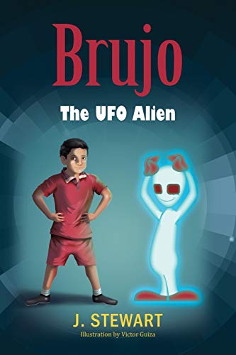Stock image for Brujo: The UFO Alien for sale by Chiron Media