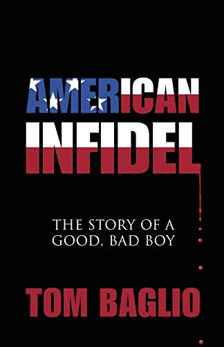 Beispielbild fr American Infidel: The Story Of A Good, Bad Boy zum Verkauf von Chiron Media