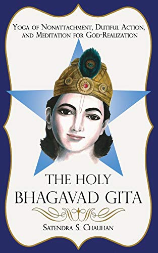 Stock image for The Holy Bhagavad Gita: Yoga of Nonattachment, Dutiful Action, and Meditation for God-Realization for sale by Chiron Media
