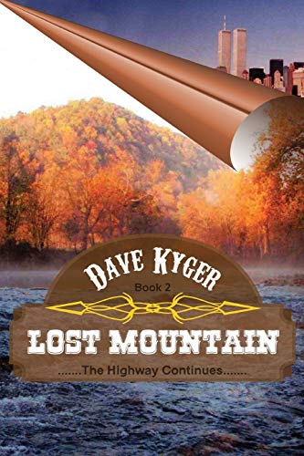 9781478756392: Lost Mountain - Book 2: The Highway Continues