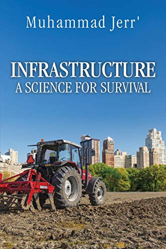 Stock image for INFRASTRUCTURE: A Science for Survival for sale by Chiron Media