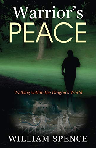 Stock image for Warrior's Peace: Walking within the Dragon's World for sale by Chiron Media