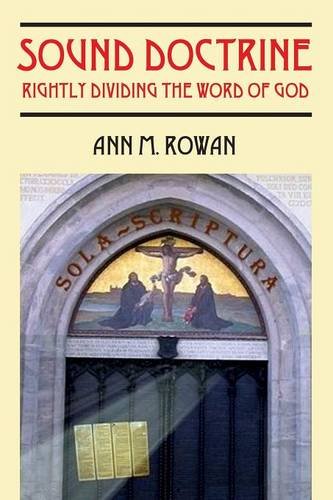 9781478758693: Sound Doctrine: Rightly Dividing The Word of God