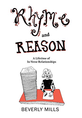 Beispielbild fr Rhyme and Reason: A Lifetime of In-Verse Relationships zum Verkauf von Books From California