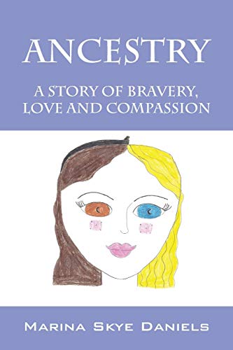 Beispielbild fr Ancestry: A Story of Bravery, Love and Compassion zum Verkauf von Chiron Media