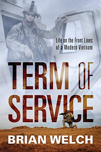 9781478761662: Term of Service: Life on the Front Lines of a Modern Vietnam
