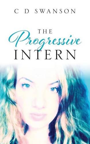 Imagen de archivo de The Progressive Intern a la venta por ThriftBooks-Dallas