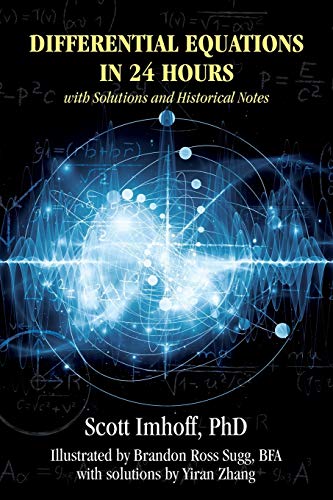 Stock image for Differential Equations in 24 Hours: With Solutions and Historical Notes (Paperback or Softback) for sale by BargainBookStores