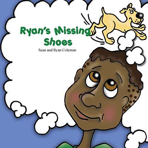 Beispielbild fr Ryan's Missing Shoes zum Verkauf von Lucky's Textbooks