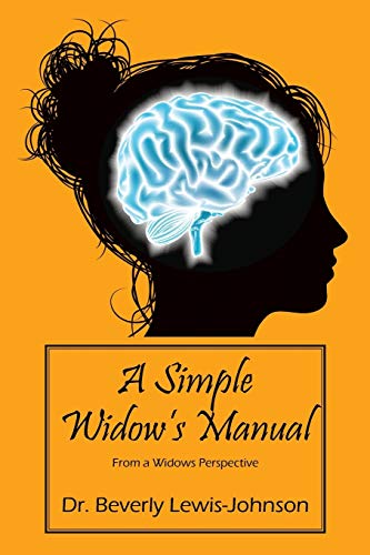 Stock image for A Simple Widow's Manual: From a Widow's Perspective for sale by Chiron Media