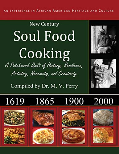 Stock image for New Century Soul Food Cooking: An Experience in African America Heritage and Culture (Paperback or Softback) for sale by BargainBookStores