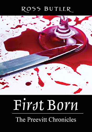Stock image for First Born: The Preevitt Chronicles for sale by Chiron Media