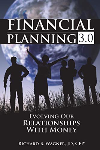 9781478772392: Financial Planning 3.0: Evolving Our Relationships with Money