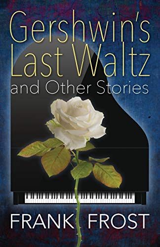 9781478774099: Gershwin's Last Waltz and Other Stories