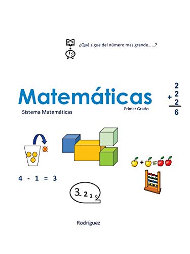 Imagen de archivo de Matemáticas Para Primer Grado: Sistema Educativo (Spanish Edition) a la venta por Books From California