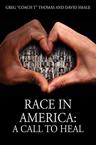 Stock image for Race In America: A Call To Heal for sale by Better World Books
