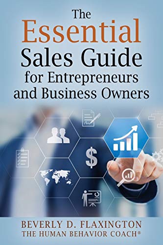 Beispielbild fr The Essential Sales Guide for Entrepreneurs and Business Owners zum Verkauf von Chiron Media