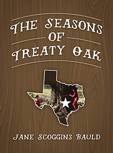9781478786450: The Seasons of Treaty Oak