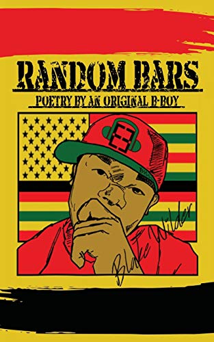 Beispielbild fr Random Bars: Poetry By An Original B-Boy zum Verkauf von Chiron Media