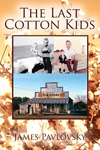 Stock image for The Last Cotton Kids for sale by Your Online Bookstore