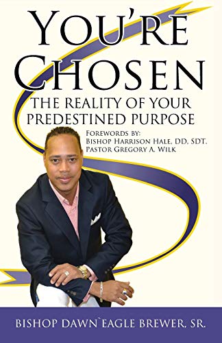 Imagen de archivo de You're Chosen: The Reality of Your Predestined Purpose a la venta por Lucky's Textbooks