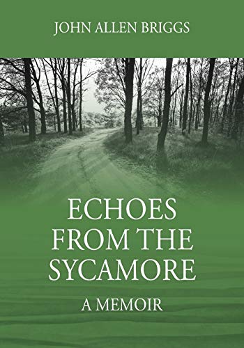 Imagen de archivo de Echoes from the Sycamore A Memoir a la venta por PBShop.store US