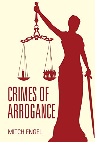 Stock image for Crimes of Arrogance for sale by Better World Books