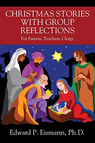 Beispielbild fr Christmas Stories with Group Reflections: For Parents, Teachers, Clergy zum Verkauf von Chiron Media