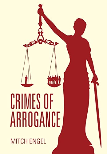 Stock image for Crimes of Arrogance for sale by Lucky's Textbooks