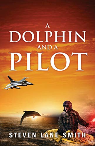Beispielbild fr A Dolphin and a Pilot zum Verkauf von Wonder Book