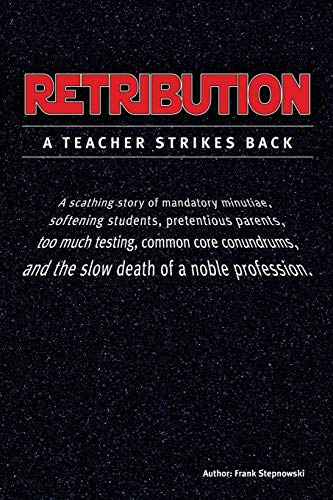 Stock image for Retribution: A Teacher Strikes Back for sale by ZBK Books